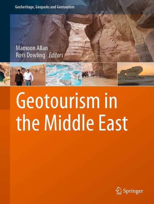 Book cover of Geotourism in the Middle East (1st ed. 2023) (Geoheritage, Geoparks and Geotourism)