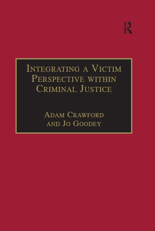 Book cover of Integrating a Victim Perspective within Criminal Justice: International Debates (New Advances in Crime and Social Harm)