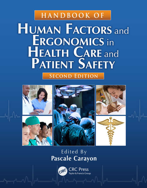 Book cover of Handbook of Human Factors and Ergonomics in Health Care and Patient Safety (Human Factors and Ergonomics)