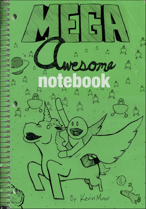 Book cover of Mega Awesome Notebook