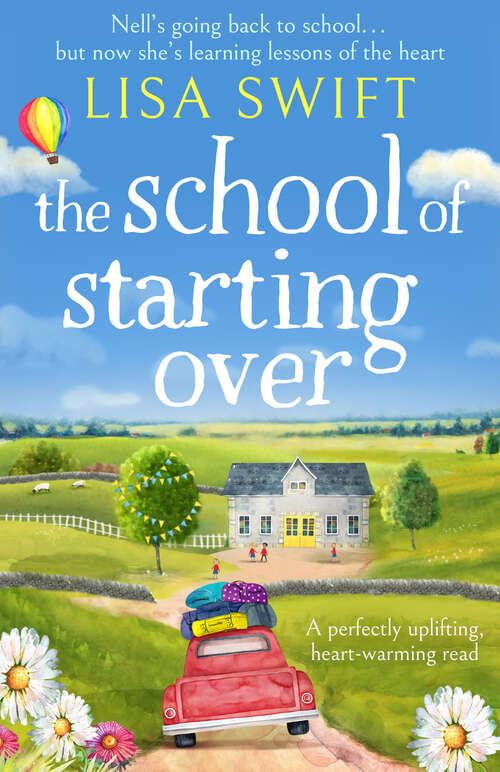 Book cover of The School of Starting Over (A Leyholme Village Story)