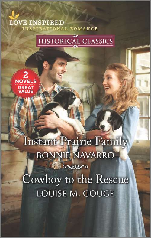 Book cover of Instant Prairie Family & Cowboy to the Rescue (Reissue)