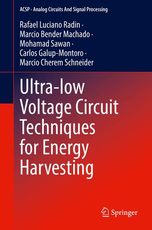 Book cover of Ultra-low Voltage Circuit Techniques for Energy Harvesting (1st ed. 2023) (Analog Circuits and Signal Processing)