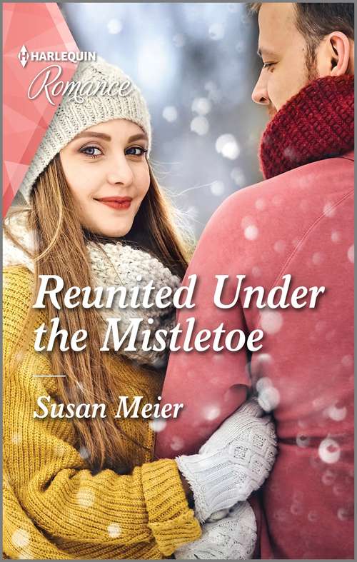 Book cover of Reunited Under the Mistletoe: A heart-warming Christmas romance not to miss in 2021 (Original) (A Wedding in New York #3)