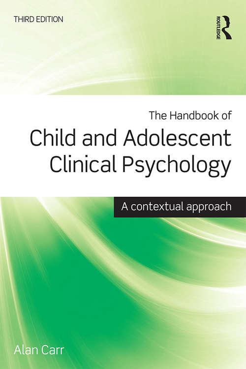 Book cover of The Handbook of Child and Adolescent Clinical Psychology: A Contextual Approach (3)