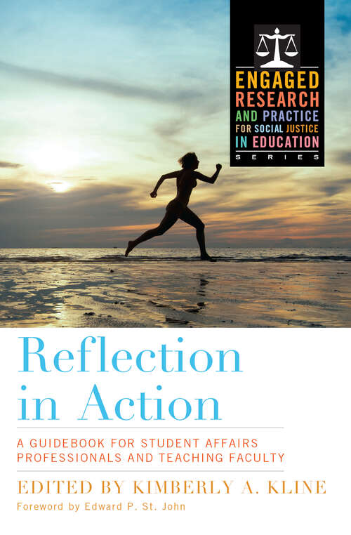 Book cover of Reflection in Action: A Guidebook for Student Affairs Professionals and Teaching Faculty (Higher Education Ser.)