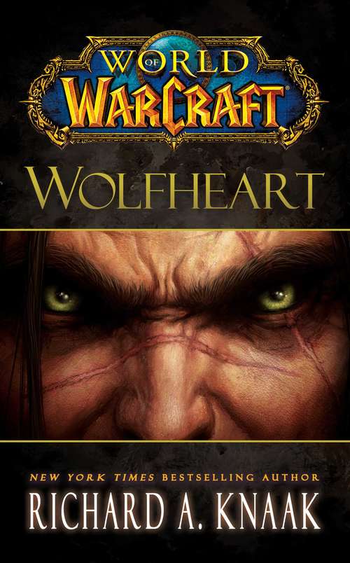 Book cover of World of Warcraft: Wolfheart (WORLD OF WARCRAFT)