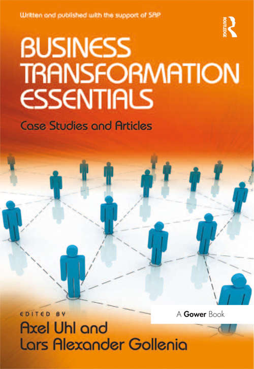 Book cover of Business Transformation Essentials: Case Studies and Articles