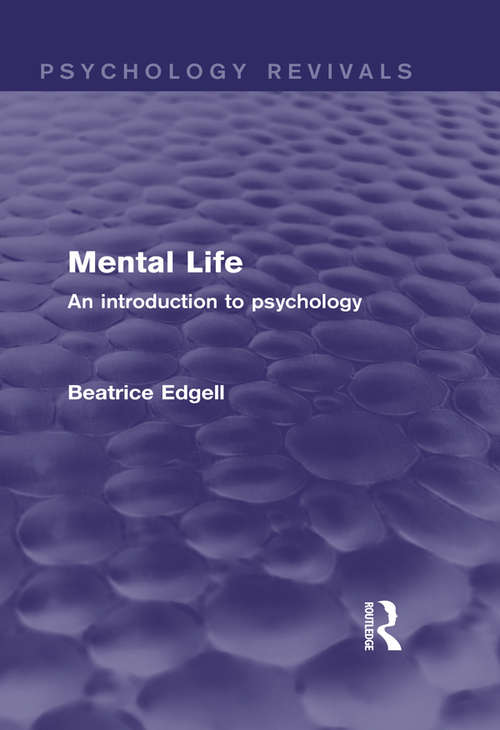 Book cover of Mental Life: An Introduction to Psychology (Psychology Revivals)