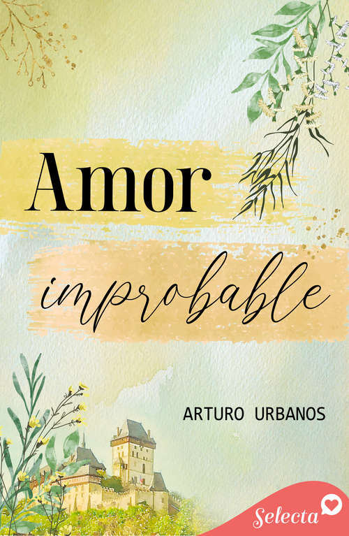 Book cover of Amor improbable