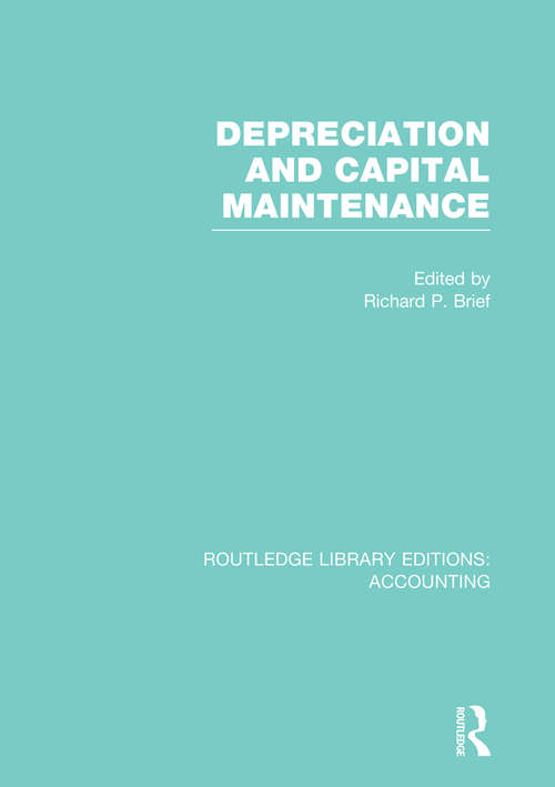 Book cover of Depreciation and Capital Maintenance (Routledge Library Editions: Accounting)