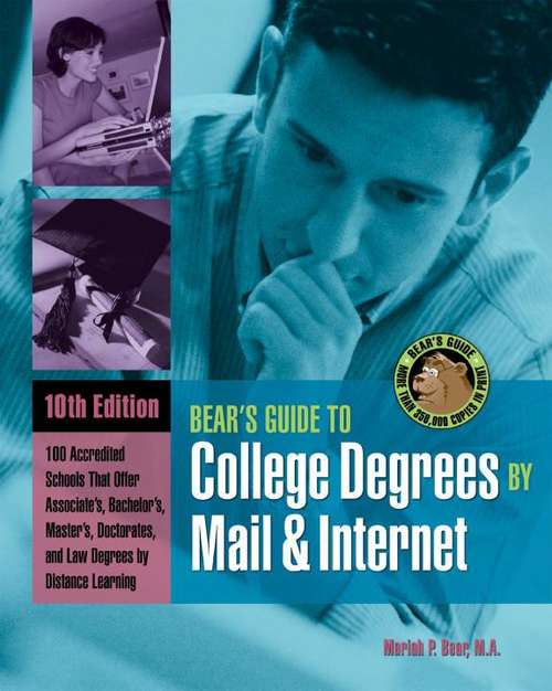 Book cover of Bears' Guide to College Degrees by Mail and Internet (10th edition)