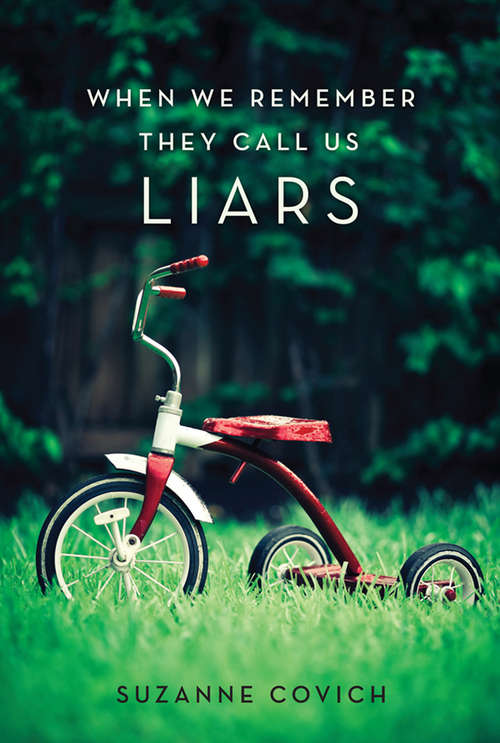Book cover of When We Remember They Call Us Liars