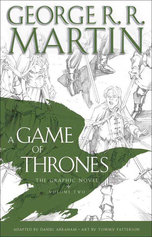 Book cover of A Game of Thrones: Volume Two (A Game of Thrones: The Graphic Novel #2)