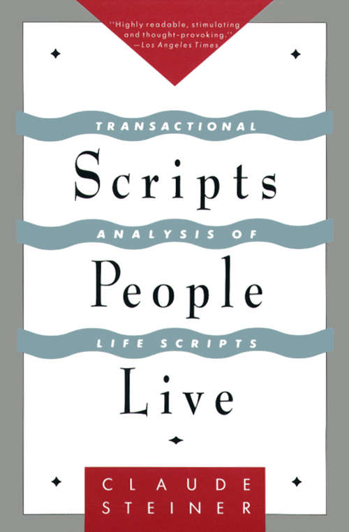 Book cover of Scripts People Live: Transactional Analysis of Life Scripts