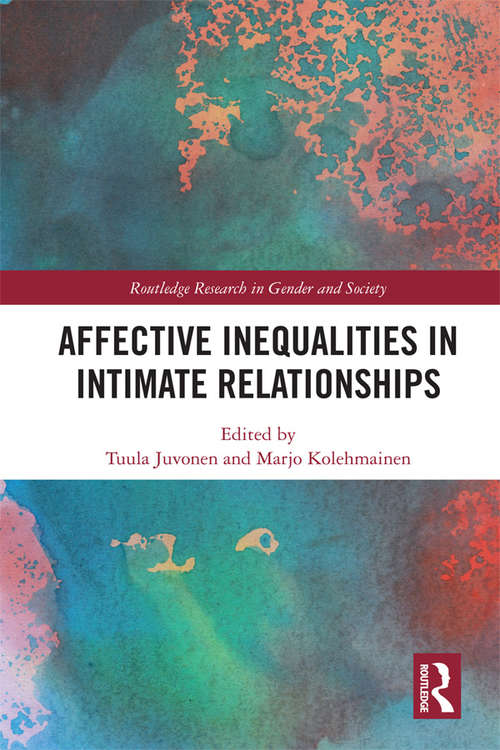 Book cover of Affective Inequalities in Intimate Relationships (Routledge Research in Gender and Society)