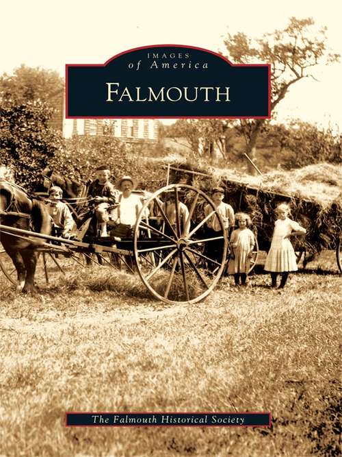 Book cover of Falmouth (Images of America)