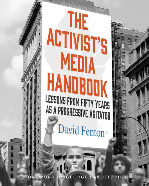 Book cover of The Activist's Media Handbook