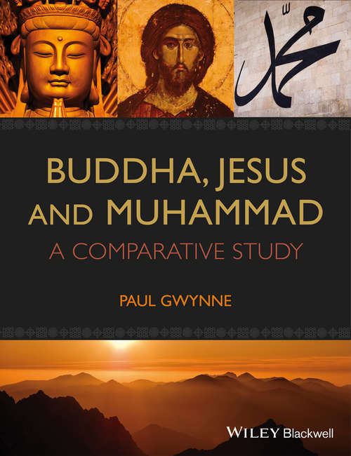 Book cover of Buddha, Jesus and Muhammad: A Comparative Study