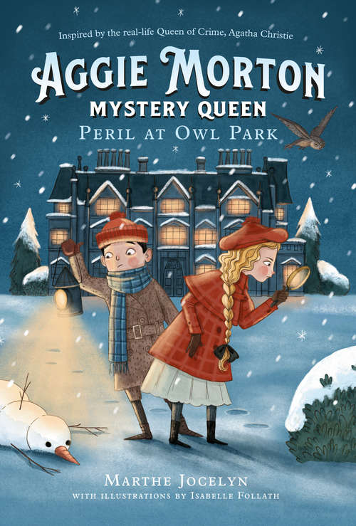 Book cover of Aggie Morton, Mystery Queen: Peril at Owl Park (Aggie Morton, Mystery Queen #2)