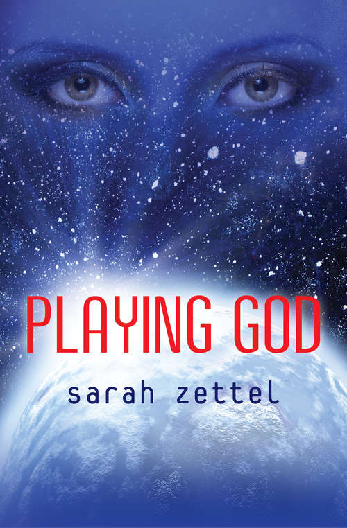 Book cover of Playing God: Playing God, Reclamation, The Quiet Invasion, And Fool's War