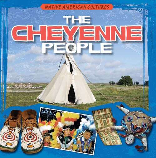 Book cover of The Cheyenne People (Native American Cultures Series)