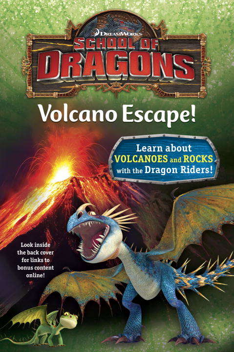 Book cover of School of Dragons #1: Volcano Escape! (DreamWorks Dragons)