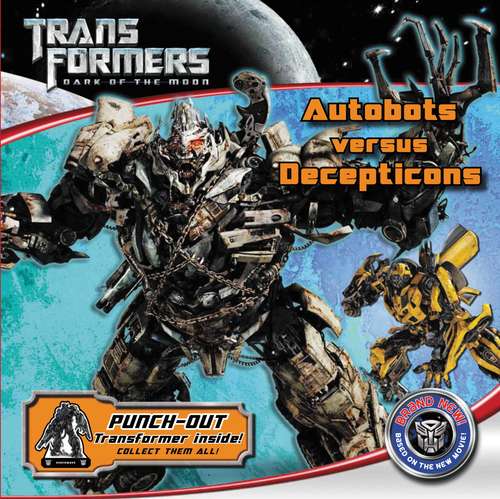 Book cover of Autobots Versus Decepticons (Transformers)