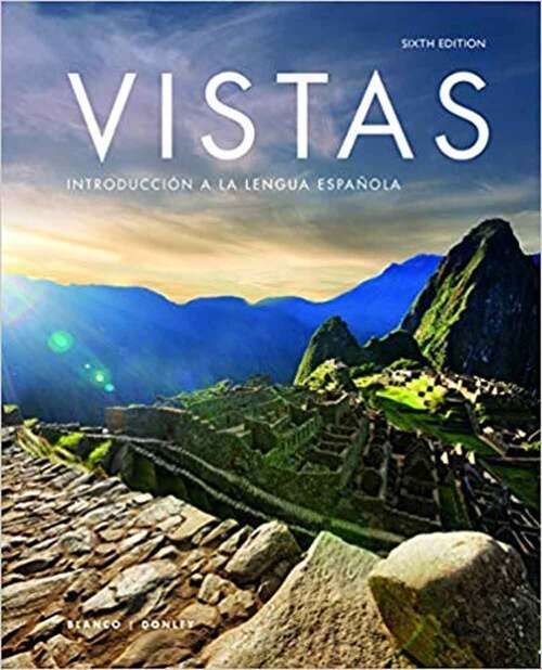Book cover of Vistas Introduccion a La Lengua Espanola (Sixth Edition)