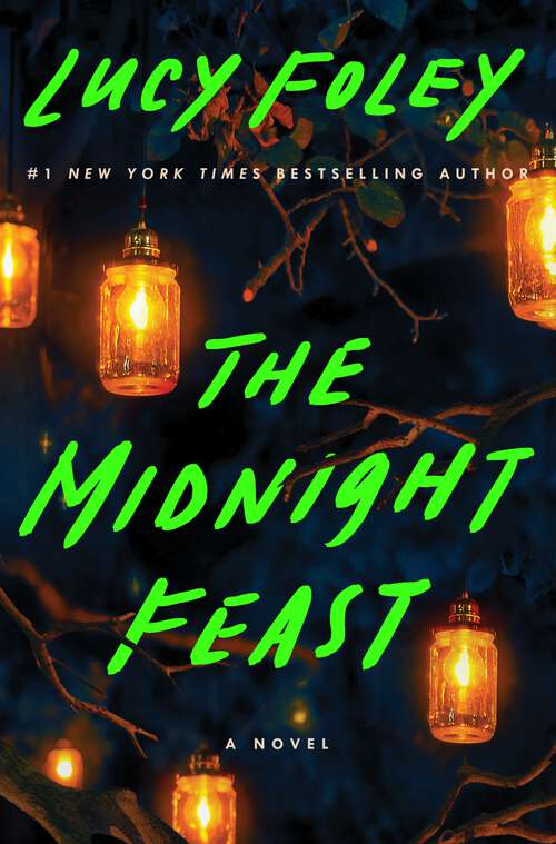 Book cover of The Midnight Feast: A Novel