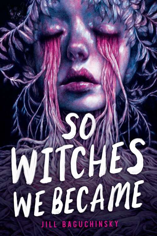 Book cover of So Witches We Became