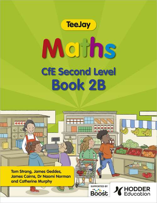 Book cover of TeeJay Maths CfE Second Level Book 2B Second Edition