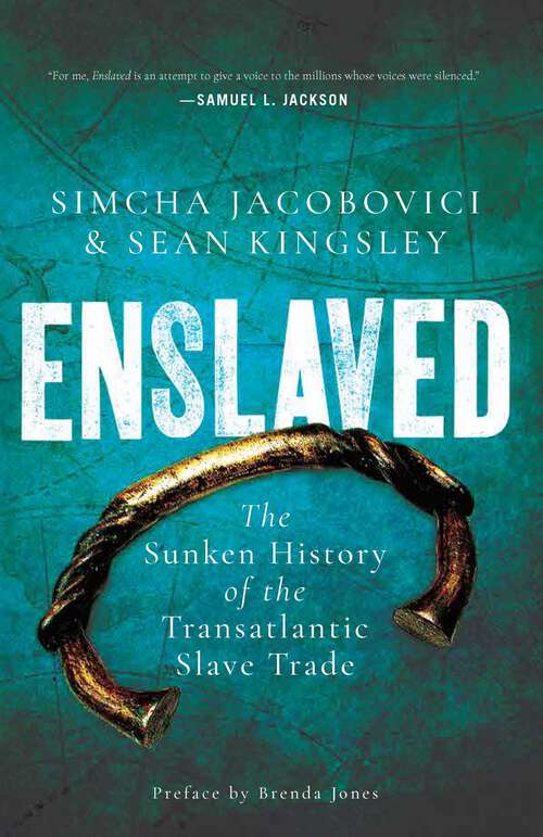 Book cover of Enslaved: The Sunken History of the Transatlantic Slave Trade