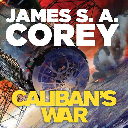 Book cover of Caliban's War: Book 2 of the Expanse (now a Prime Original series) (Expanse #2)