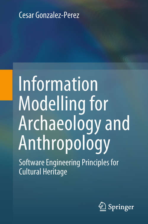 Book cover of Information Modelling for Archaeology and Anthropology