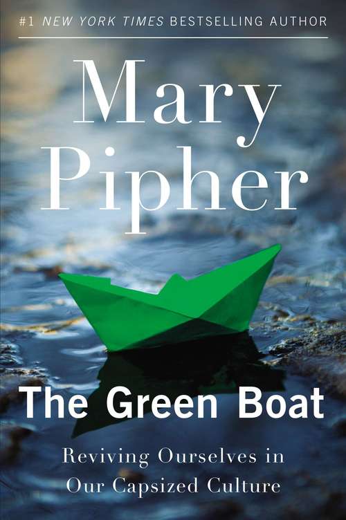 Book cover of The Green Boat: Reviving Ourselves in Our Capsized Culture