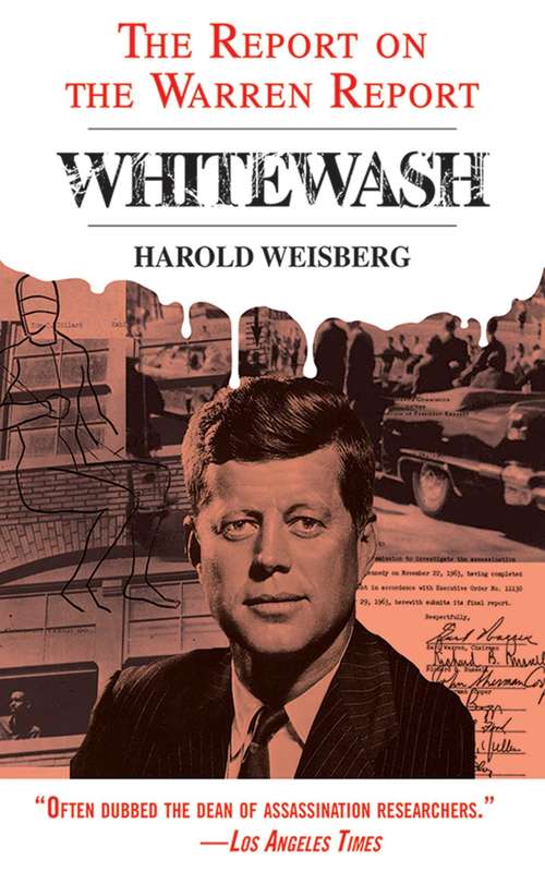 Book cover of Whitewash: The Report on the Warren Report (Whitewash Ser.)