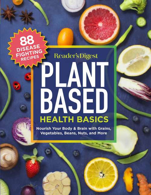 Book cover of Reader's Digest Plant Based Health Basics