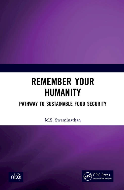 Book cover of Remember Your Humanity: Pathway to Sustainable Food Security