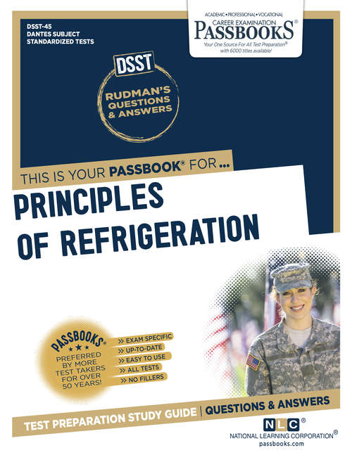 Book cover of PRINCIPLES OF REFRIGERATION: Passbooks Study Guide (DANTES Subject Standardized Tests (DSST))