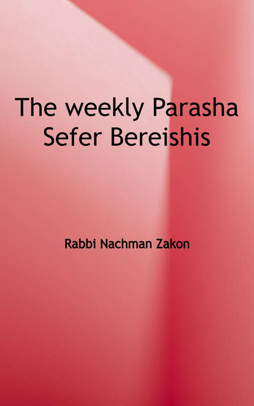 Book cover of The Weekly Parashah Sefer Bereishis