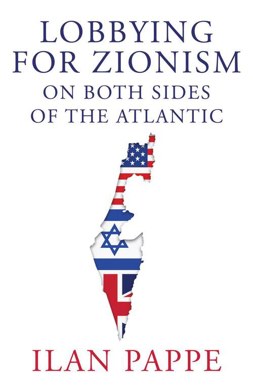 Book cover of Lobbying for Zionism on Both Sides of the Atlantic