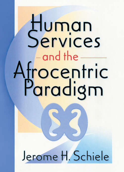 Book cover of Human Services and the Afrocentric Paradigm