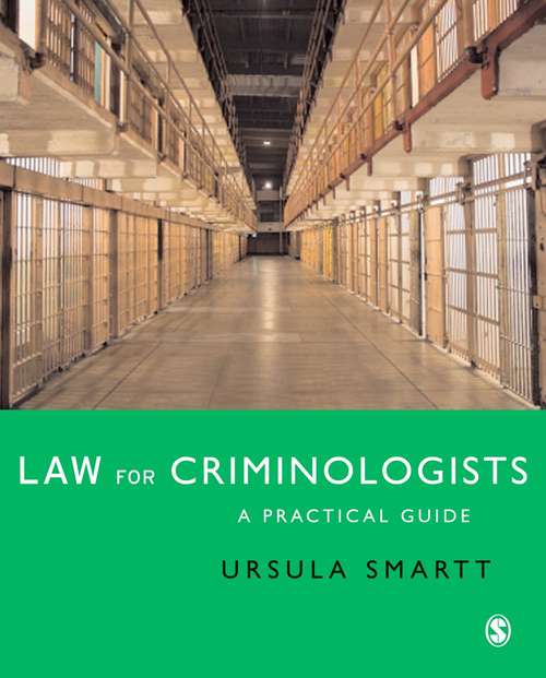 Book cover of Law for Criminologists: A Practical Guide