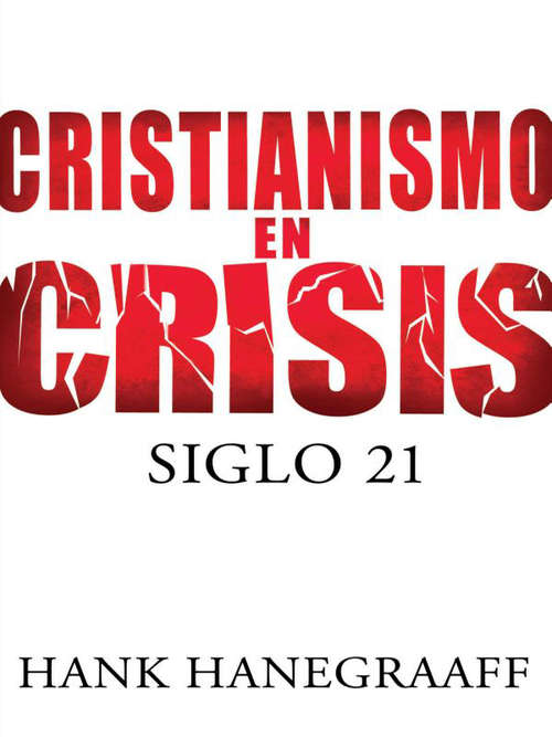 Book cover of Cristianismo en crisis: Siglo 21