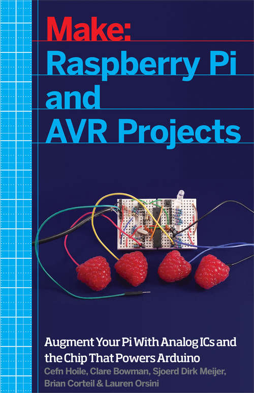 Book cover of Make: Raspberry Pi and AVR Projects