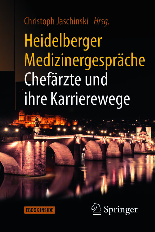 Book cover of Heidelberger Medizinergespräche: Chefärzte und ihre Karrierewege