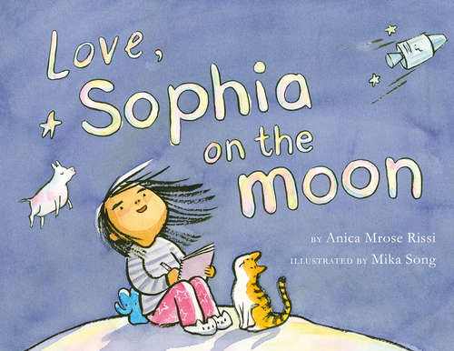 Book cover of Love, Sophia on the Moon