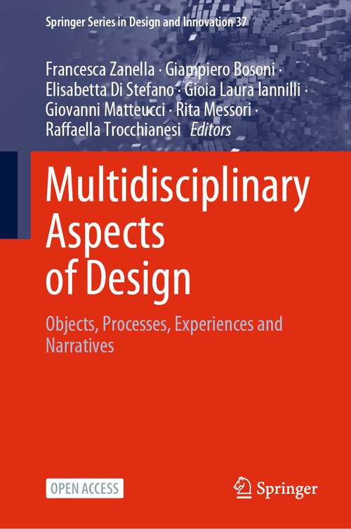 Book cover of Multidisciplinary Aspects of Design: Objects, Processes, Experiences and Narratives (1st ed. 2024) (Springer Series in Design and Innovation #37)