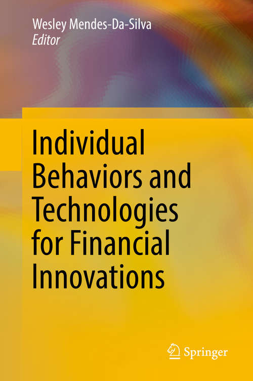 Book cover of Individual Behaviors and Technologies for Financial Innovations (1st ed. 2019)